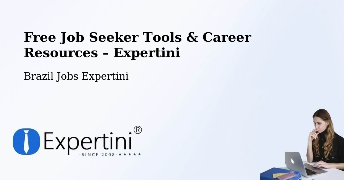 Free Job Seeker Tools & Career Resources – Palmas - Palmas, Brazil Jobs Expertini
